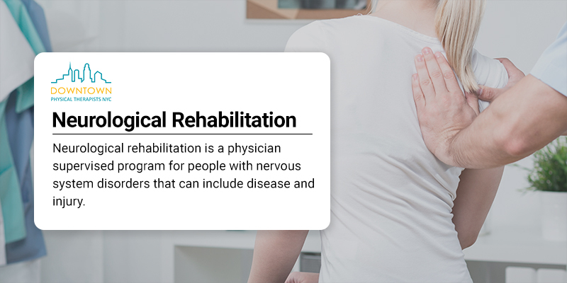 Neurological Rehabilitation